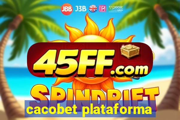 cacobet plataforma